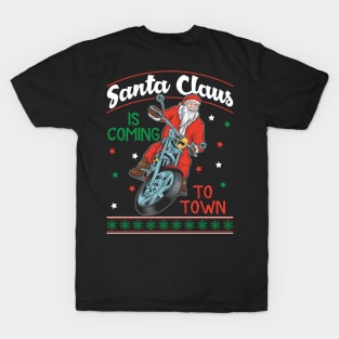 Festive Holiday Santa claus is coming to town T-Shirt